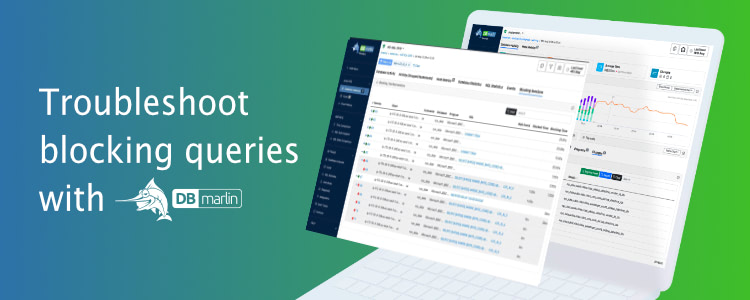 Troubleshoot blocking queries with DBmarlin